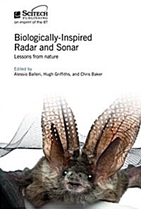 Biologically-Inspired Radar and Sonar: Lessons from Nature (Hardcover)