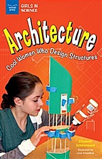 Architecture: Cool Women Who Design Structures (Paperback)