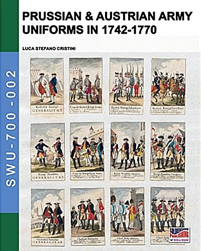 Prussian & Austrian Army Uniforms in 1742-1770 (Paperback)