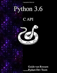 Python 3.6 C API (Paperback)