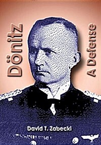 Donitz: A Defense (Hardcover)