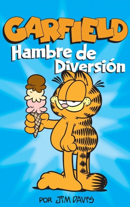 Garfield: Hambre de Diversion (Hardcover)