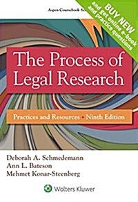 The Process of Legal Research: Practices and Resources (Loose Leaf, 9)