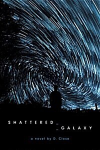 Shattered Galaxy: Book One of the Shattered Galaxy Series (Paperback)