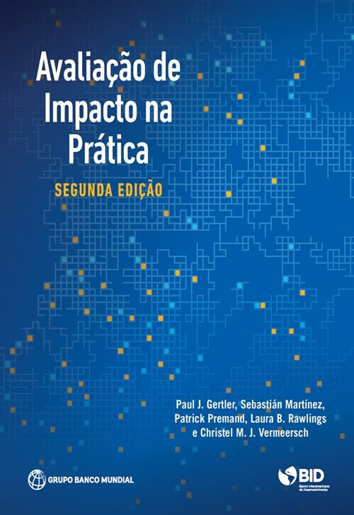 Impact Evaluation in Practice, Second Edition (Paperback)