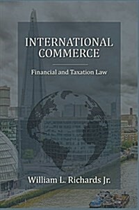 International Commerce - Financial and Taxation Law (Hardcover)