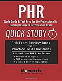 Phr Study Guide & Test Prep: Quick Study for the Professional in Human Resources Certification Exam (Paperback)