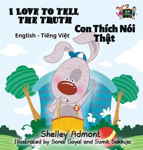 I Love to Tell the Truth: English Vietnamese Bilingual Edition (Hardcover)