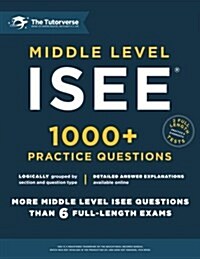 Middle Level ISEE: 1000+ Practice Questions (Paperback)