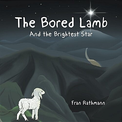 The Bored Lamb: And the Brightest Star (Paperback)