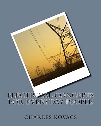 Electrical Concept for Everyday People (Paperback)