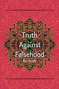 Truth Against Falsehood (Paperback)