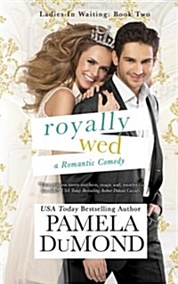 Royally Wed (Paperback)