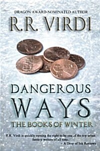 Dangerous Ways (Paperback)