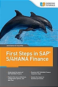 First Steps in SAP S/4hana Finance (Paperback)