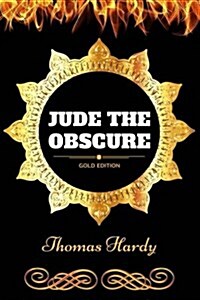 Jude the Obscure: By Thomas Hardy: Illustrated (Paperback)