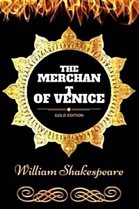 The Merchant of Venice: By William Shakespeare - Illustrated (Paperback)