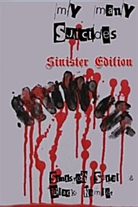 My Many Suicides - Sinister Edition (Paperback)