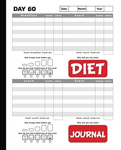 Diet Journal: 7.5x9.25 Personal Food and Exercise Journal with 120 Pages(60 Days Tackers) - Space for Meals, Amount, Calories, Exerc (Paperback)