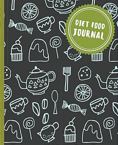 Diet Food Journal: Food and Exercise Journal 7.5x9.25 - Log / Diet Panner with Calories Counter 120 Pages (6o Days Challenge) Vol.1: Diet (Paperback)