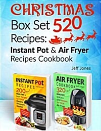 Christmas 520 Recipes: Instant Pot & Air Fryer Recipes Cookbook (Paperback)