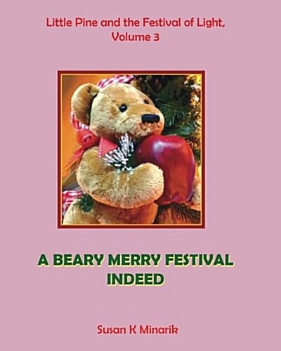 Little Pine and the Festival of Light, Volume 3: A Beary Merry Festival Indeed (Paperback)