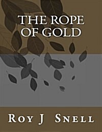 The Rope of Gold (Paperback)