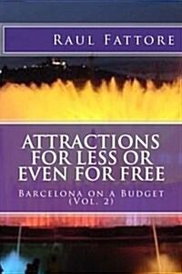 Attractions for Less or Even for Free (Paperback)