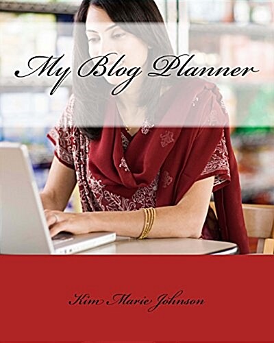 My Blog Planner: Laptop (Paperback)