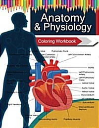 Anatomy & Physiology Coloring Workbook Books (Paperback)