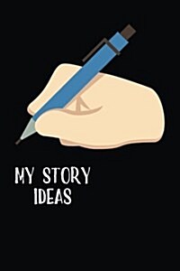 My Story Ideas: Blank Lined Journal (Paperback)