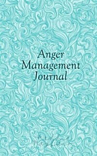 Anger Management Journal (Paperback)