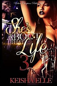 Shes about That Life 3 (Paperback)