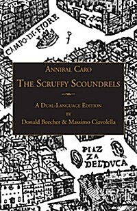 The Scruffy Scoundrels: A New English Translation of Gli Straccioni in a Dual-Language Edition (Paperback)