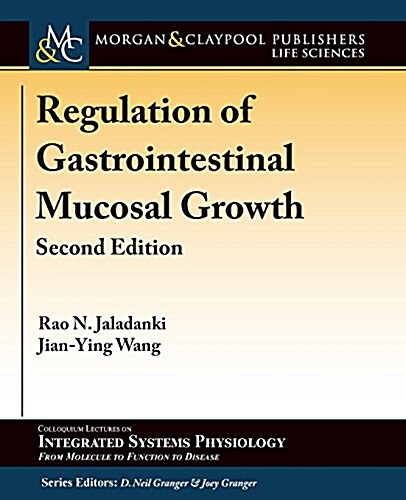 Regulation of Gastrointestinal Mucosal Growth: Second Edition (Paperback)