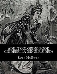 Adult Coloring Book - Cinderella (Single-Sided) (Paperback)