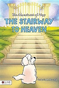 The Adventures of Max: The Stairway to Heaven (Paperback)