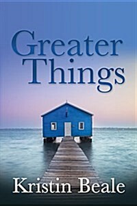 Greater Things (Paperback)