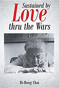Sustained by Love Thru the Wars (Paperback)