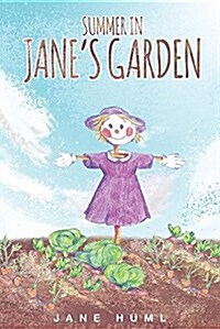 Summer in Janes Garden (Paperback)