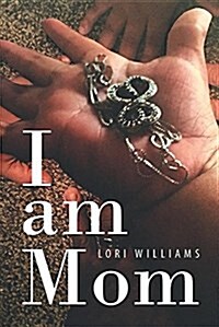 I Am Mom (Paperback)