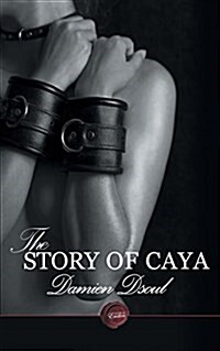 The Story of Caya (Paperback, Standard)