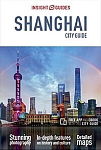 Insight Guides City Guide Shanghai (Paperback, 4 Revised edition)