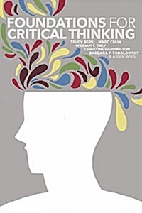 Foundations for Critical Thinking (Paperback)