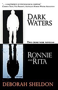 Dark Waters / Ronnie and Rita (Paperback)