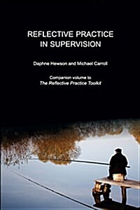 Reflective Practice in Supervision (Paperback)