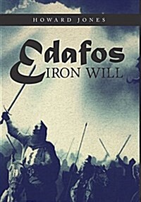 Edafos Iron Will (Hardcover)