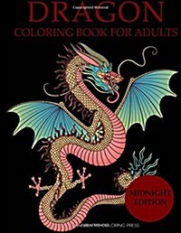 Dragon Coloring Book for Adults Midnight Edition (Paperback)