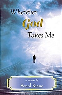 Wherever God Takes Me (Paperback)