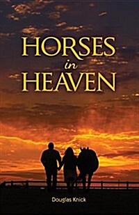 Horses in Heaven (Paperback)